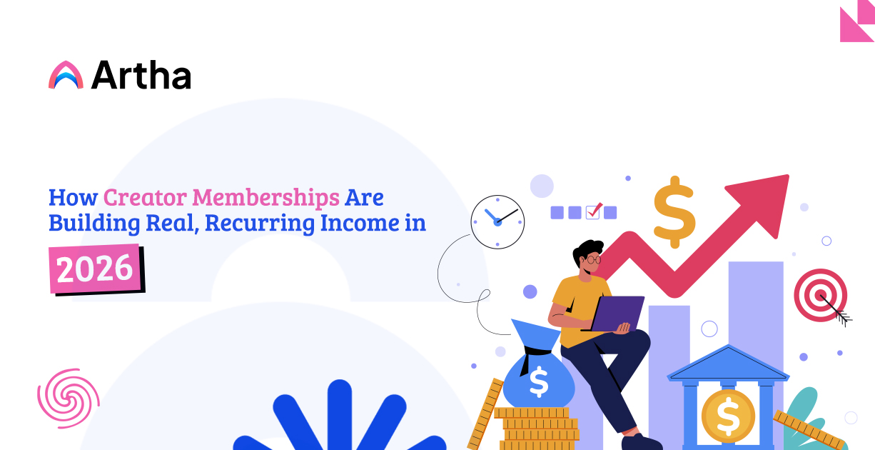 How Creator Memberships Are Building Real, Recurring Income in 2026