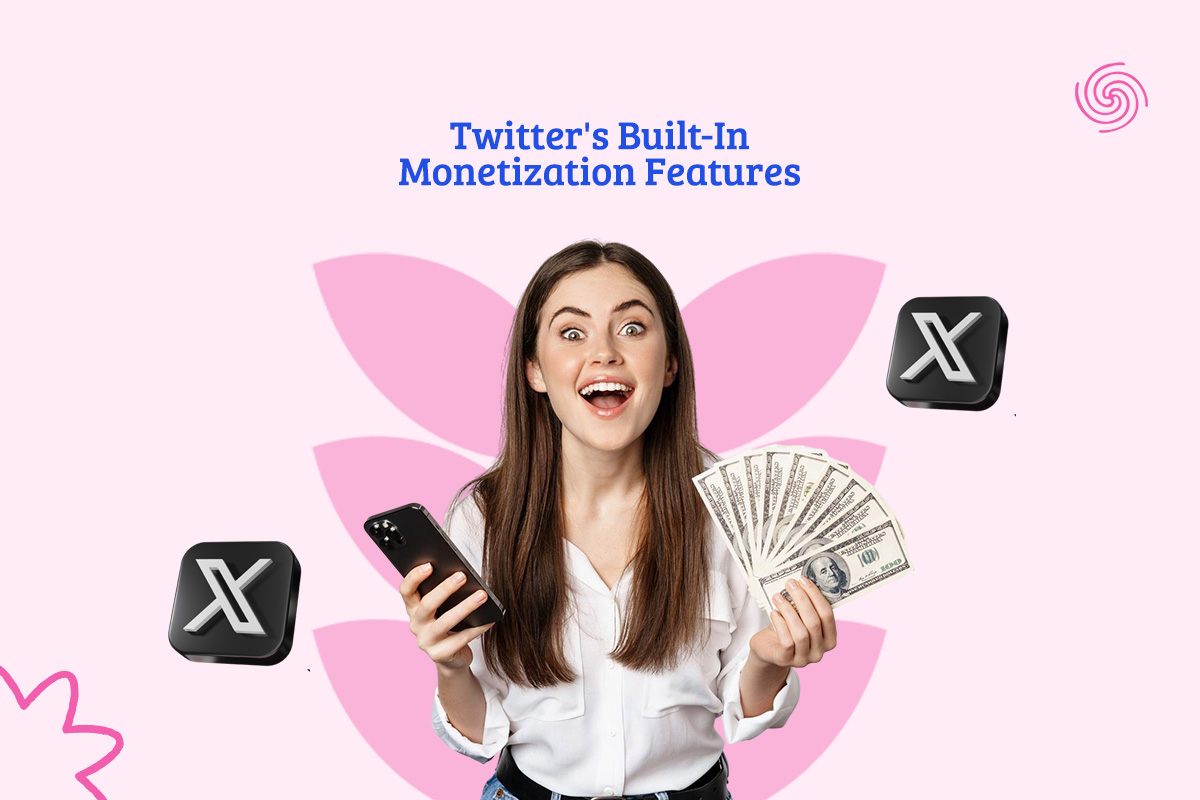 Twitter's Built-In Monetization Features