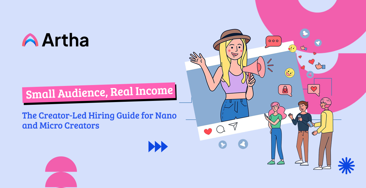 Small Audience, Real Income: The Creator-Led Hiring Guide for Nano and Micro Creators