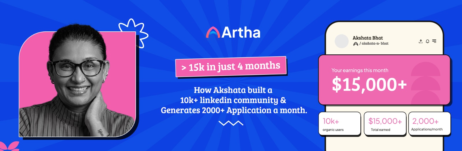 How Akshata Bhatt Earned $15K+ in Just 4 months from artha.link