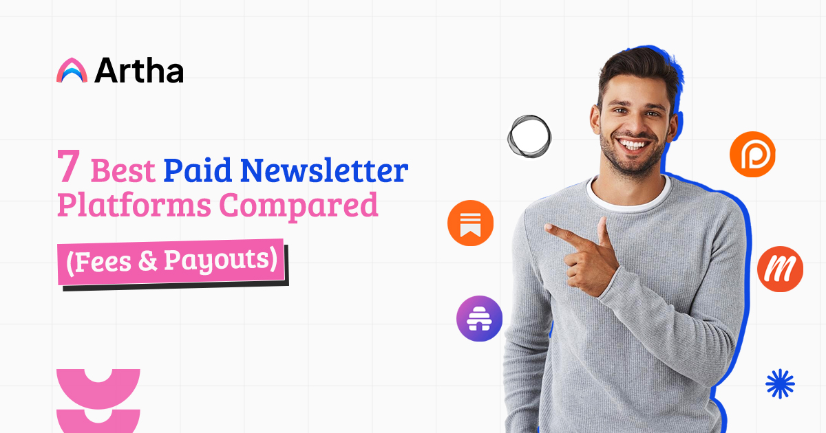 7 Best Paid Newsletter Platforms Compared (Fees & Payouts)